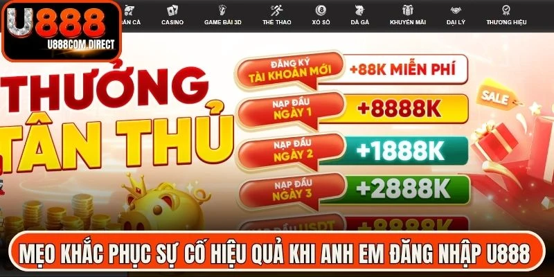 Mẹo khắc phục sự cố hiệu quả khi anh em đăng nhập U888 an toàn