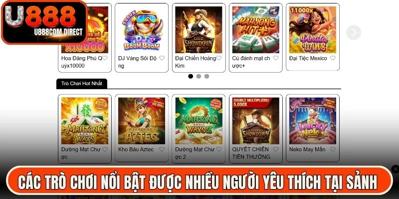 Các trò chơi nổi bật được nhiều người yêu thích tại sảnh game nổ hũ