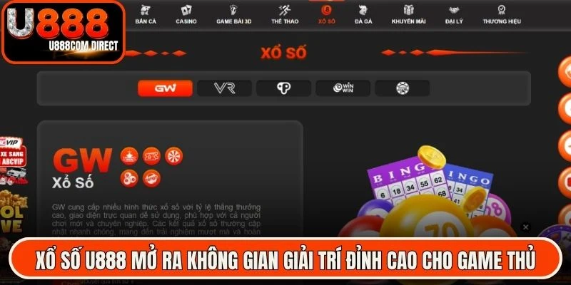 Xổ số U888 mở ra không gian giải trí đỉnh cao cho game thủ khám phá